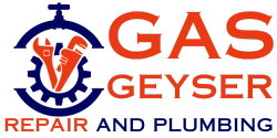 Gas Geyser Repair And Plumbing